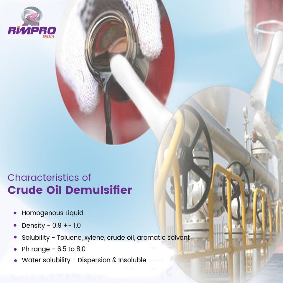 Characteristics of Crude Oil Demulsifier
